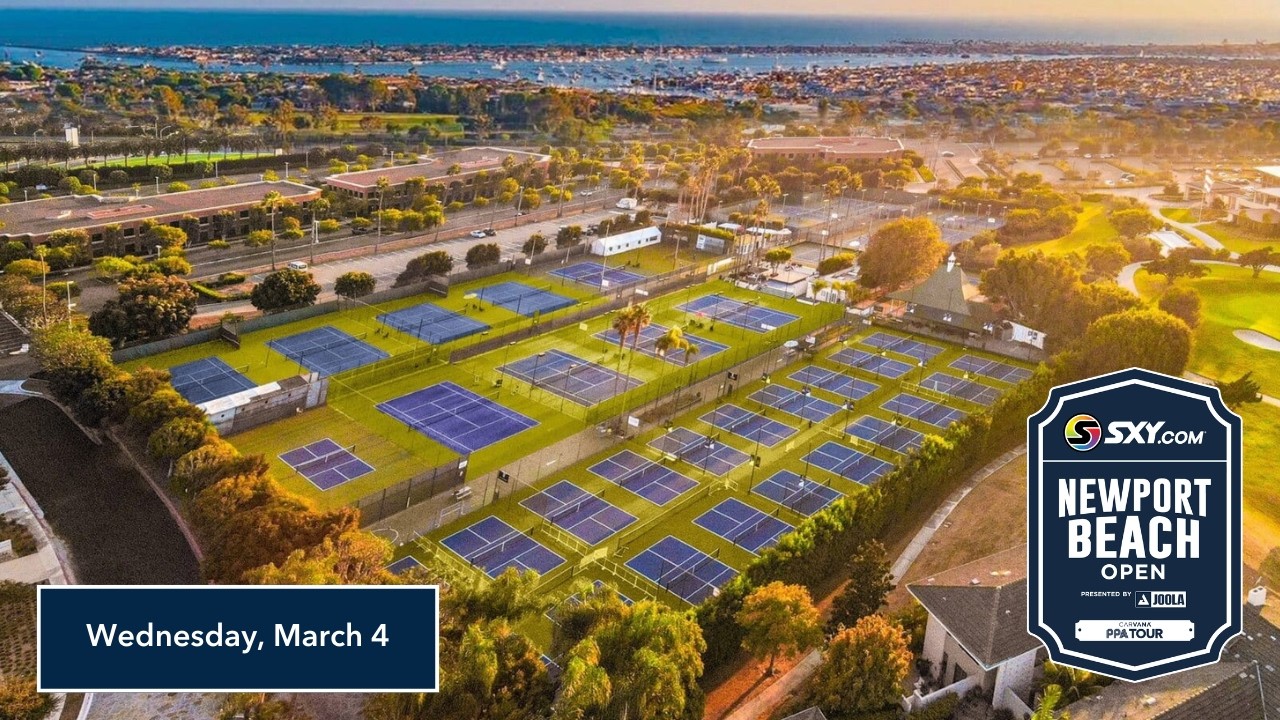 Court CC - SXY Newport Beach Open (Wednesday, PPA Tour)
