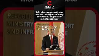 T.c. Ulaştırma Ve Altyapı Bakanı Uraloğlu - Gökbey Sertifikası, Bağımsızlık Manifestosudur