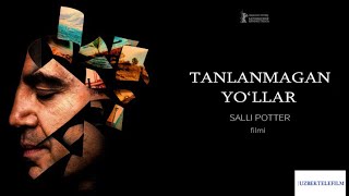 TANLANMAGAN YO'LLAR -2020- O'zbek tilida Treyler