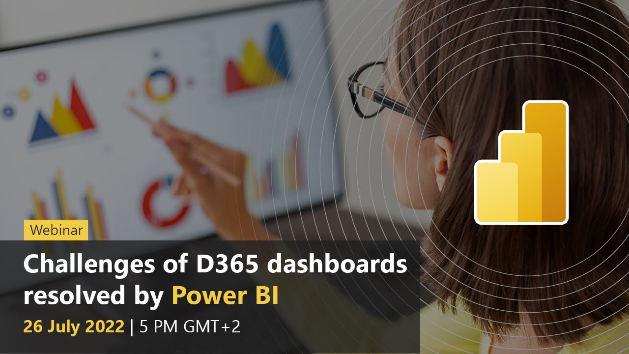 Challenges of Dynamics 365 dashboards resolved by Power BI - YouTube