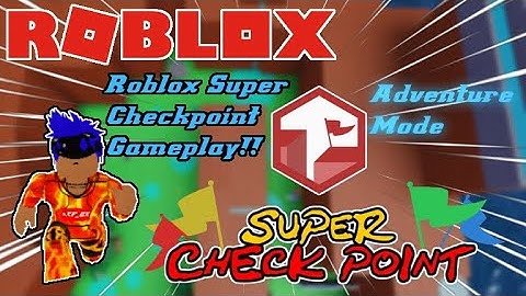 Super Check Point! Gameplay: Adventure Mode (no boss lvl)