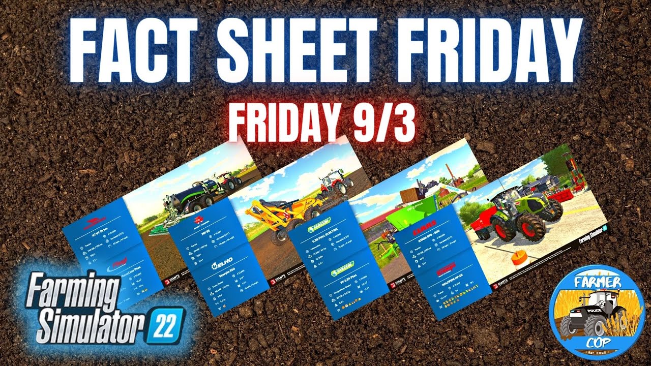 FACT SHEET FRIDAY Farming Simulator 22 9/3/2021 YouTube