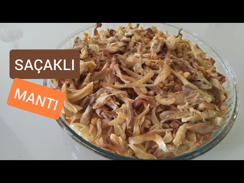 SAÇAKLI MANTI (BALIKESİR) - SAÇAKLI MANTI NASIL YAPILIR - ÇINGILLI MANTI - ÇINGILLI TARİFİ