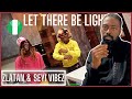 Zlatan & Seyi Vibez - Let There Be Light | Reaction