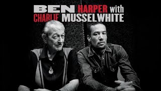 Ben Harper &amp; Charlie Musselwhite - I&#39;m In, I&#39;m Out And I&#39;m Gone (Official Audio)