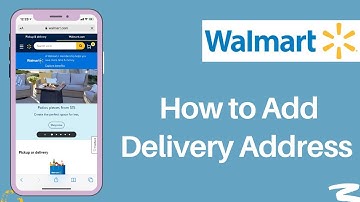 How To Add Delivery Address On Walmart ?