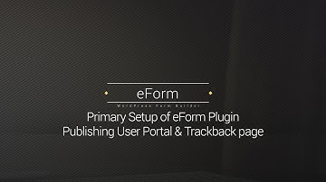Primary Setup - eForm - WordPress Form Builder