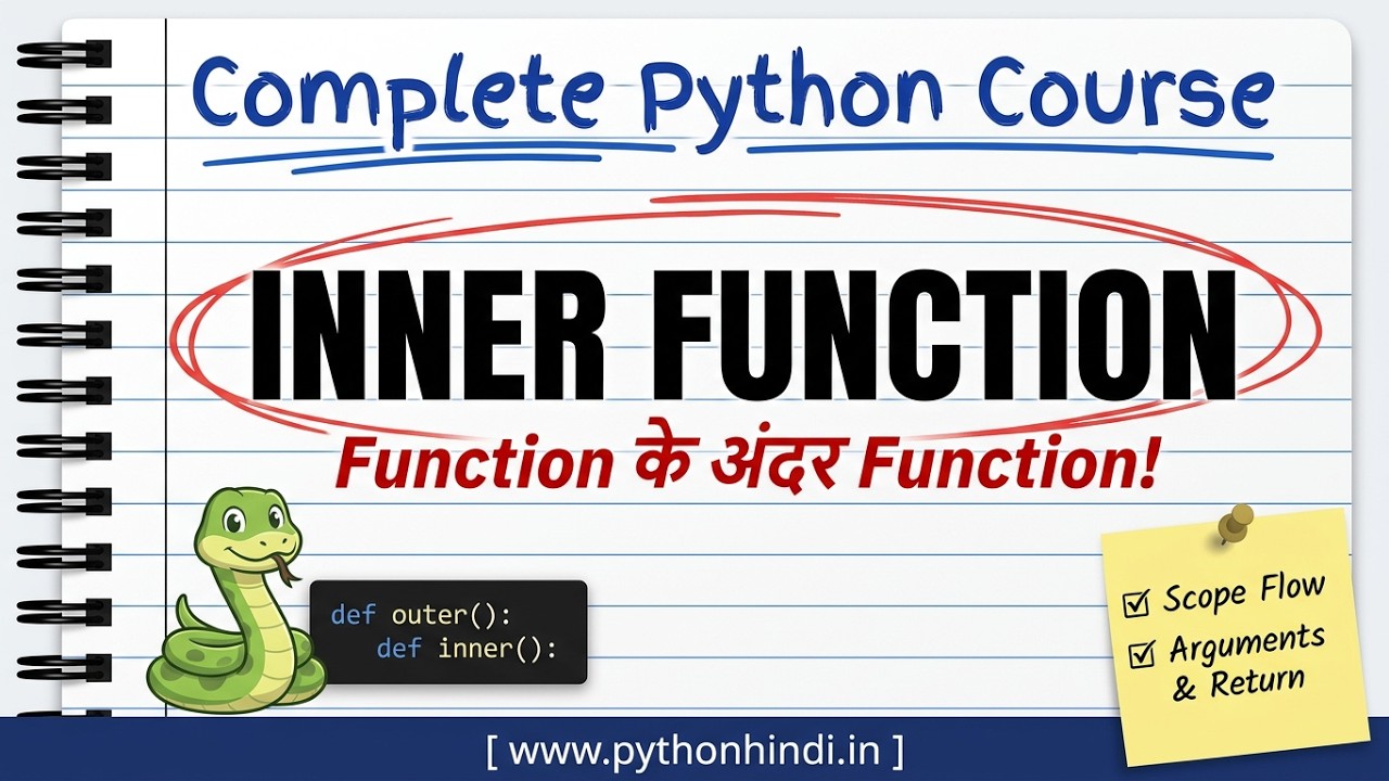 Function inside Function Tutorial Python Inner Functions in Hindi - Function inside Function Tutorial