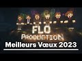 Meilleurs vœux 2023 de la part de FloProduction ! (Et bilan de 2022)