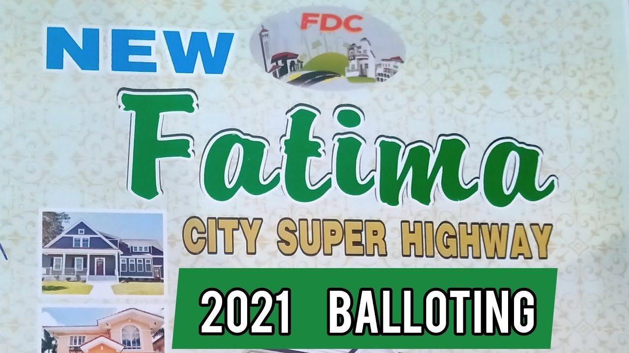 New Fatima City super Highway 2021Files Balloting Ceremony ||Phase 1 Block 1||💥💥💥💥 
