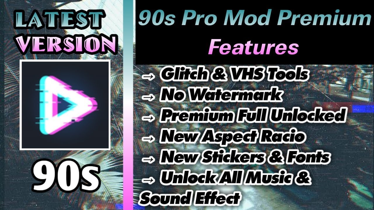90s Pro Mod Premium Full Unlocked Latest Version Download 90s