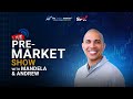 Pre-Market Show with Mandela and Andrew (LIVE Analysis)