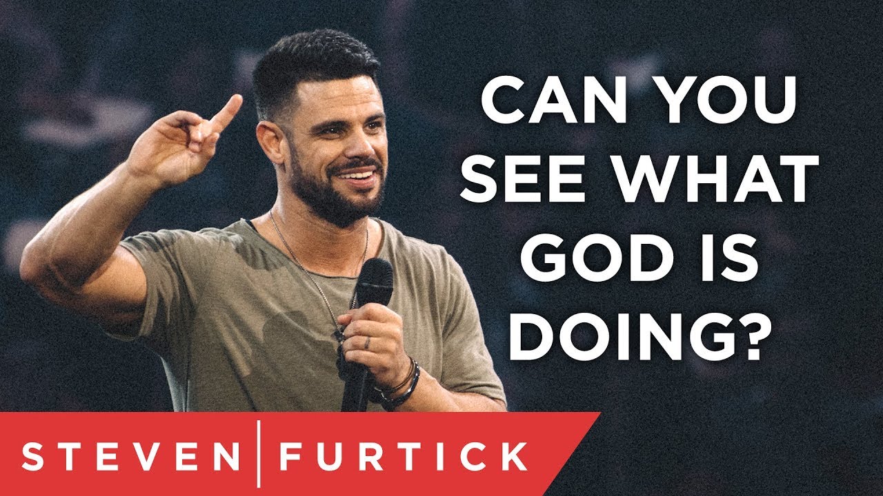 Can You See What God is Doing? | Pastor Steven Furtick blessings laura story lyrics