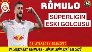 Galatasaray Transfer ⚽️ Romulo Galatasaray