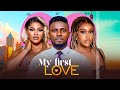 My first time in love  maurice sam uche montana sarian martin 2024 latest nigerian african movies