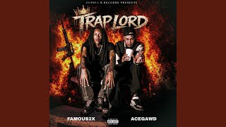 Trap Lord (feat. Famous 2X) - YouTube