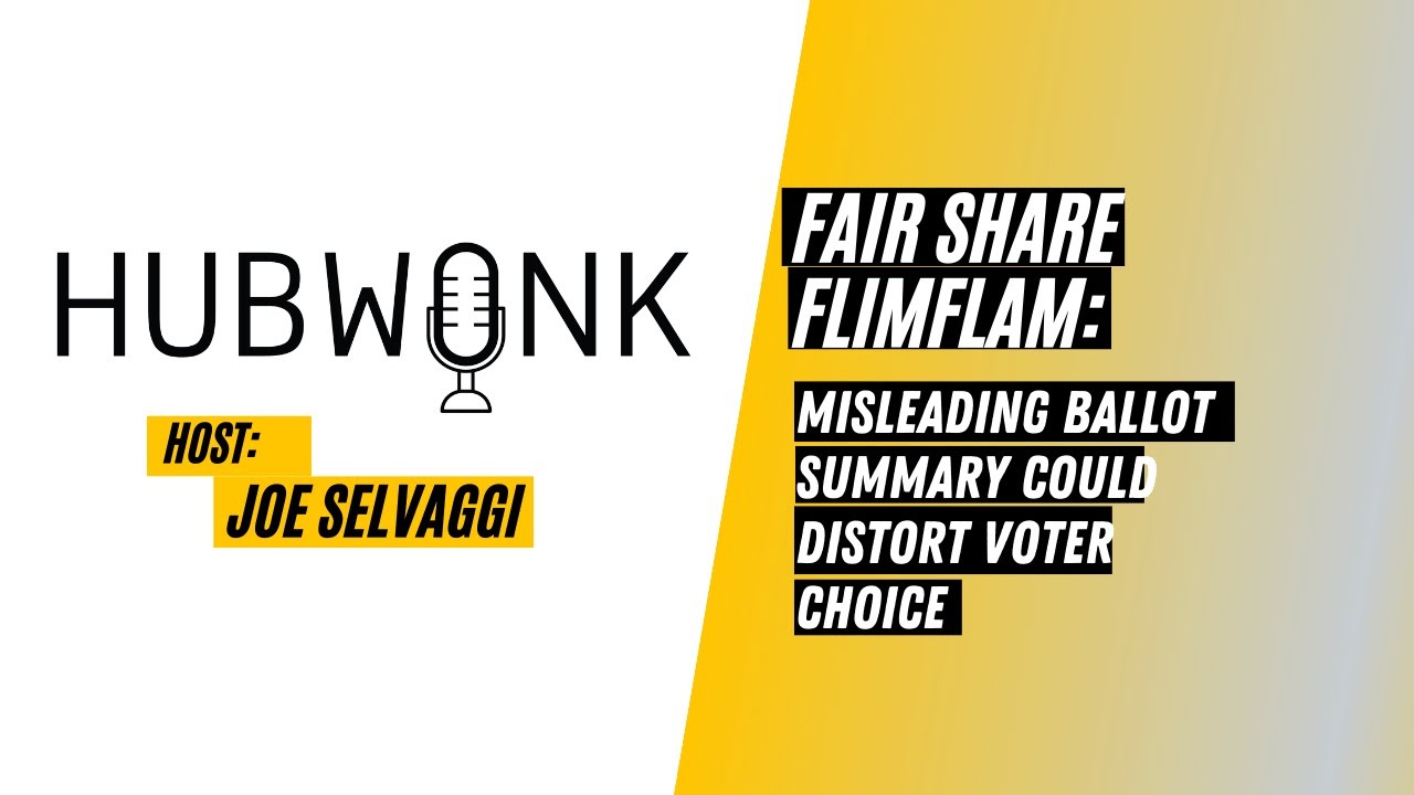 Fair Share Flimflam: Misleading Ballot Summary Could Distort Voter Choice