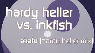 Progressive House 2005 - Hardy Heller Vs. Inkfish - Akatu Hardy Heller Mix - Vinyl Copy