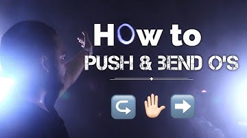 How to Push & Bend O