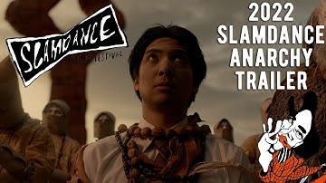 2022 Slamdance Film Festival Anarchy Trailer — Streaming Online January 27 - February 6, 2022