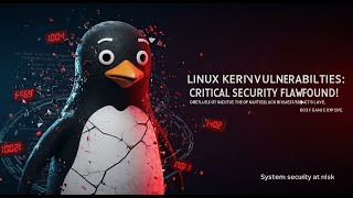 Linux Kernel Vulnerabilities | Understanding the Linux Kernel's Role |