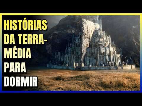 3h Com os Melhores Contos de Gondor! | Histórias para dormir
