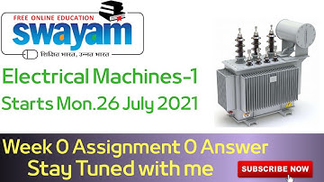 Electrical Machines-I Week 0 Assignment Answer | NPTEL | SWAYAM | Electrical Machines 1 | Abhi_shek