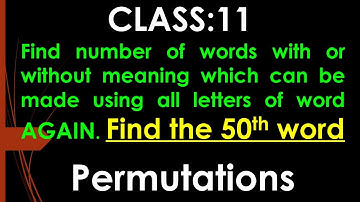 Find number of words with or without meaning which can be made using letters of word AGAIN I Class11