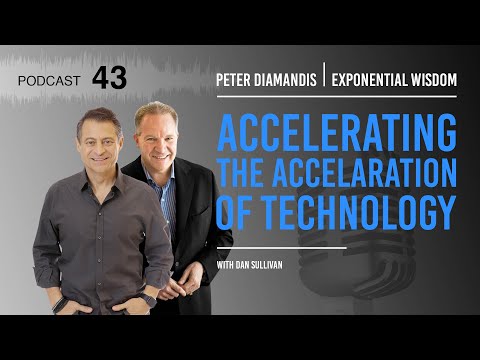 Exponential Wisdom Episode 43: Accelerating the Acceleration of Technology Episode cover