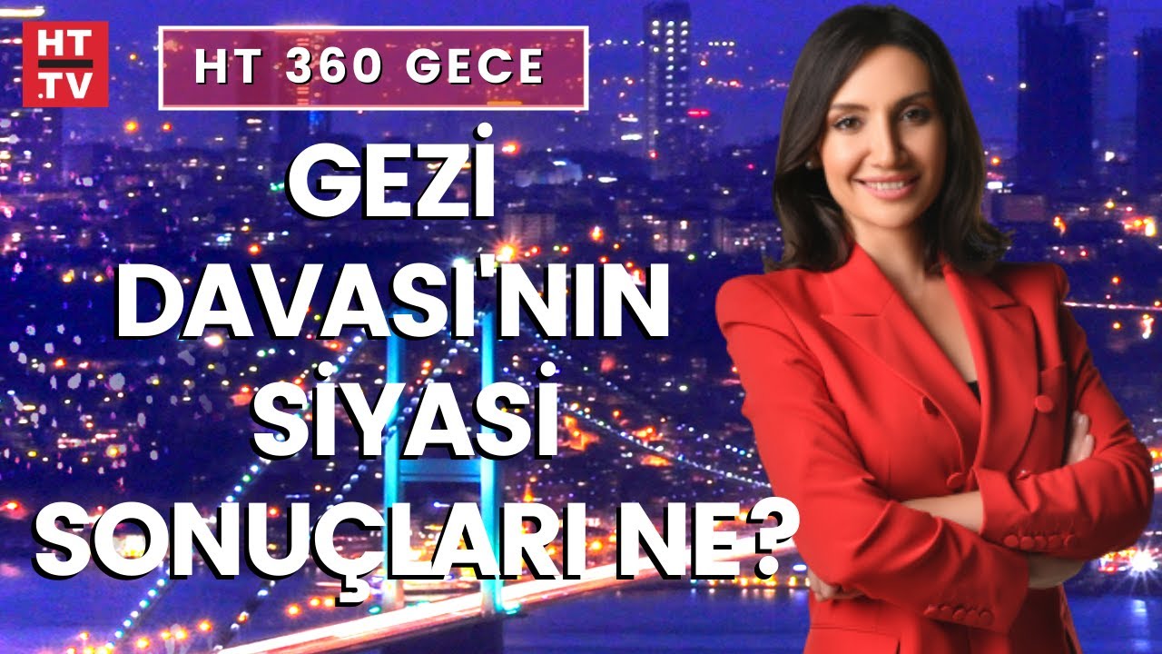 Siyaset ve sokak Gezi ile kutuplaştı mı? (HT 360 Gece)
