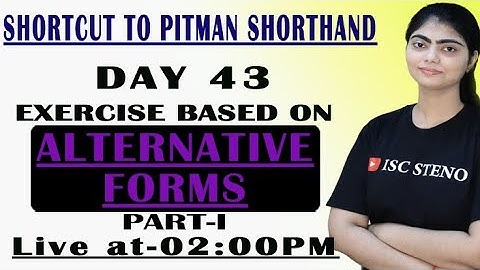 DAY 43 | EXERCISE ON | ALTERNATIVE FORMS | PART-I | PITMAN GREEN BOOK | BY JANVI MA