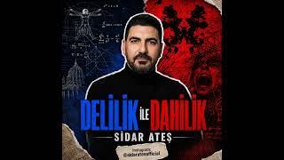 #7 Delilik ile Dahilik