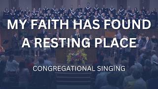 My Faith Has Found a Resting Place | Congregational Singing | Countryside Bible Church