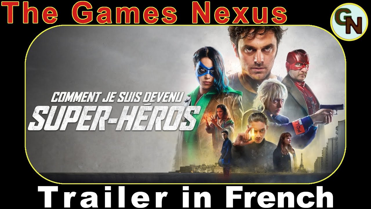 Comment Je Suis Devenu Super Heros Bande Annonce Vf