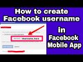 how to create username for facebook profile in fb mobile app