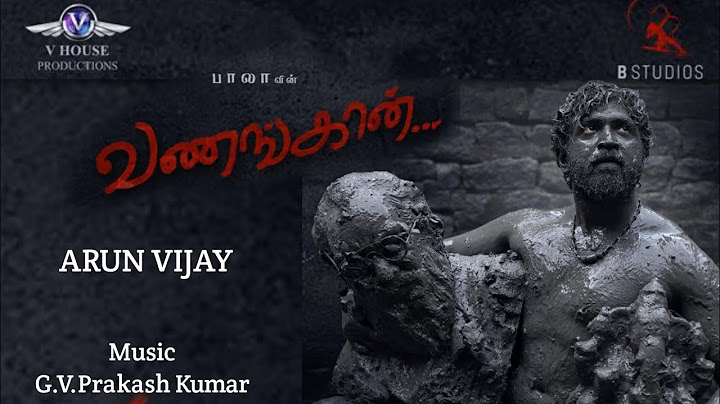 VANANGAAN - First look | ArunVijay | Bala | G.V.Prakash kumar | Suresh Kamatchi