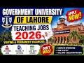 Government University of Lahore Teaching Jobs 2026 | Visiting &amp; Permanent Vacancies | Apply Now