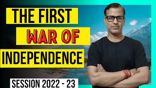 The First War Of Independence 1857 | Revolt of 1857 Session 2023-24 | @Sir Tarun Rupani