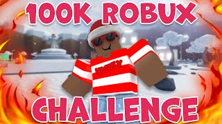 0 to 100,000 Robux Challenge 2