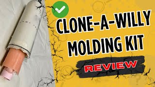 Clone A Willy Unboxing And Review Summary