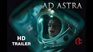 Ad Astra 2019 - Trailer HD