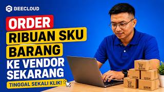 CARA ORDER PEMBELIAN CEPAT KE VENDOR TANPA HARUS ENTRI SATU SATU | BEECLOUD