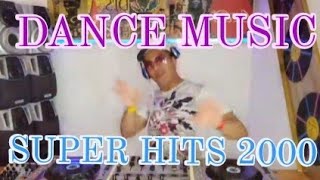 EURO DANCE SET MIX SUPER HITS 2000 LASGO DJ ROSS EÍFFEL 65