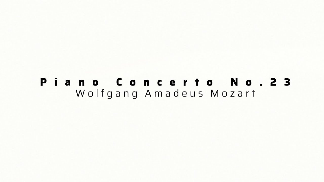 モーツァルト ピアノ協奏曲第23番 イ長調 K.488 - YouTube