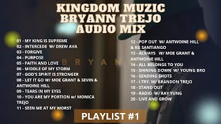 Bryann trejo Kingdom Muzic Playlist #1(Live)2/24/21