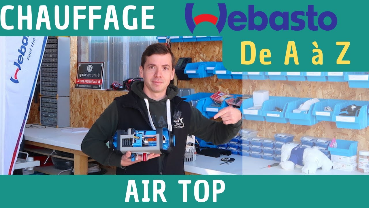 CHAUFFAGE Diesel AIR TOP Webasto de A à Z *Instant Camping-Car*