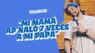 TRAUMAS 76 - “MI MAMÁ APUÑ4L0 7 VECES A MI PAPÁ'