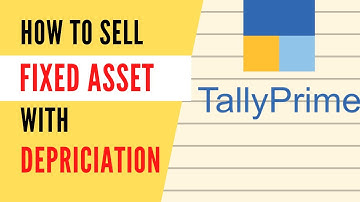 How to sell Fixed assets with depreciation in Tally Prime | Tally ERP9 | Digital Tutorial Channel.