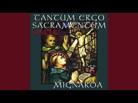 Tantum Ergo Sacramentum