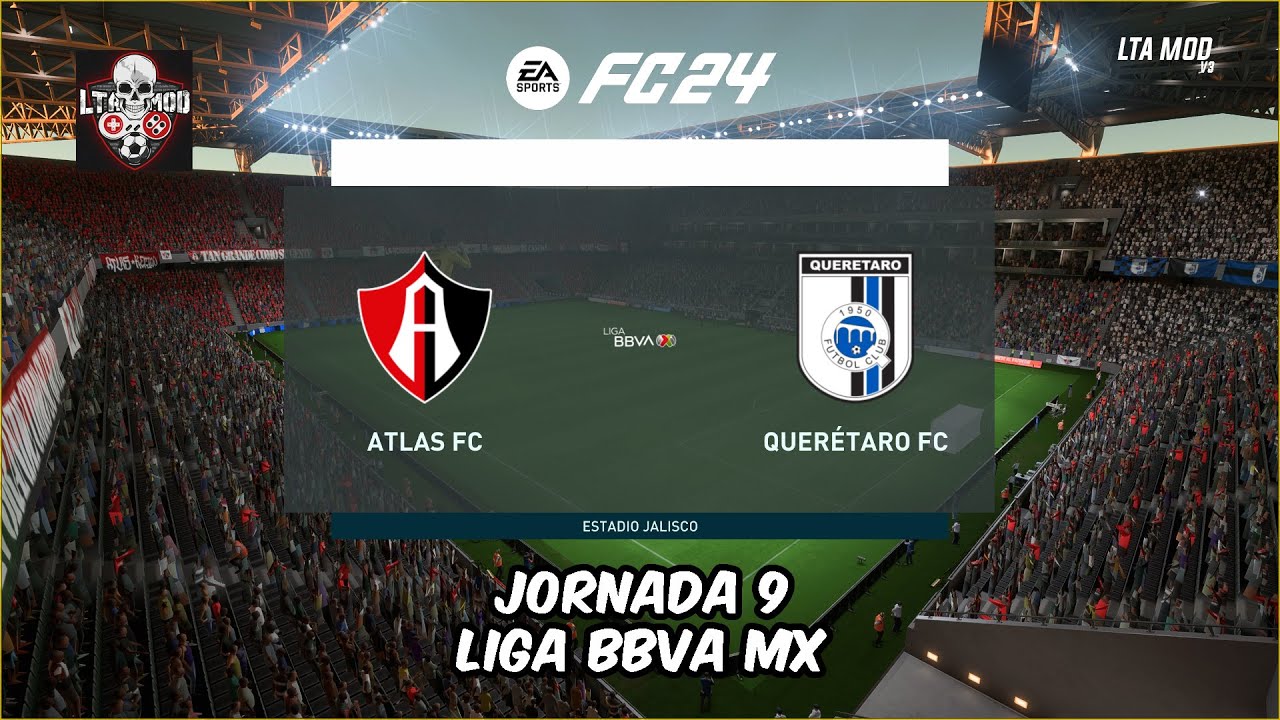 ATLAS VS QUERÉTARO JORNADA 9 LIGA BBVA MX SIMULACIÓN LTA MOD FC 24 ...
